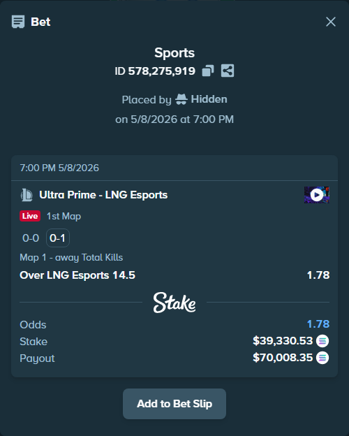 Bet slip: Ultra Prime - LNG Esports, $32,645.95 stake at 1.78 odds, placed by Hidden