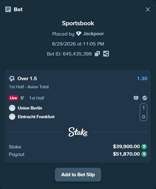 Bet slip: Union Berlin - Eintracht Frankfurt, $39,900.00 stake at 1.30 odds, placed by Jackpoor
