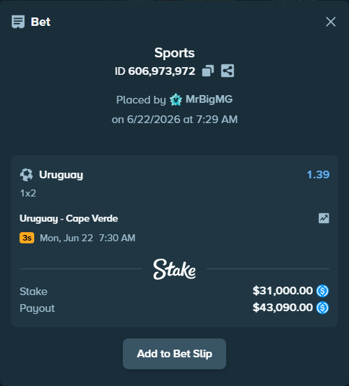Bet slip: Uruguay - Cape Verde, $31,000.00 stake at 1.39 odds, placed by MrBigMG