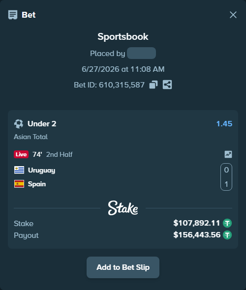 Bet slip: Uruguay - Spain, $108,000.00 stake at 1.45 odds, placed by dumbxst