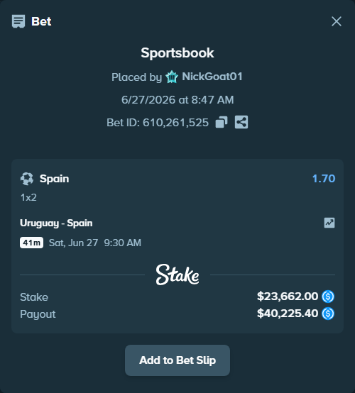 Bet slip: Uruguay - Spain, $23,662.00 stake at 1.70 odds, placed by NickGoat01