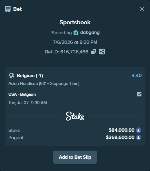 Bet slip: USA - Belgium, $85,652.58 stake at 4.40 odds, placed by dabgang
