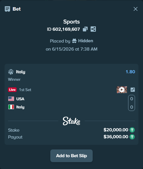 Bet slip: USA - Italy, $20,020.00 stake at 1.80 odds, placed by Hidden