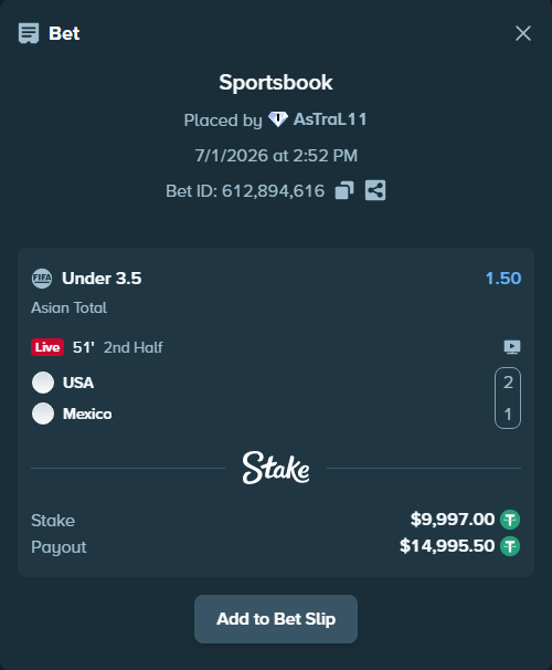 Bet slip: USA - Mexico, $10,007.00 stake at 1.50 odds, placed by AsTraL11