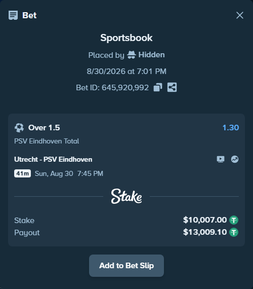 Bet slip: Utrecht - PSV Eindhoven, $10,007.00 stake at 1.30 odds, placed by Hidden