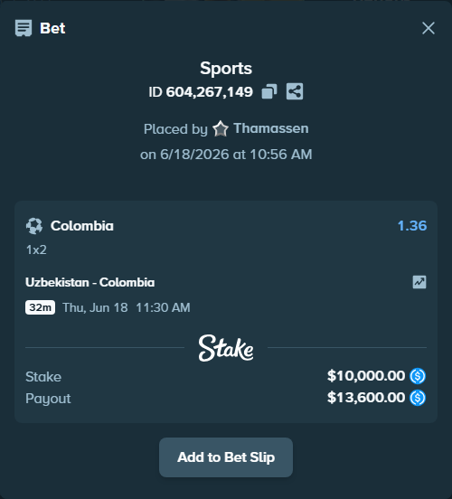 Bet slip: Uzbekistan - Colombia, $10,000.00 stake at 1.36 odds, placed by Thamassen