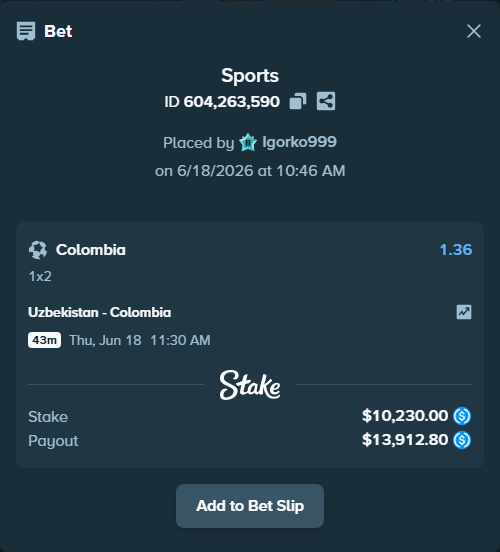 Bet slip: Uzbekistan - Colombia, $10,230.00 stake at 1.36 odds, placed by Igorko999