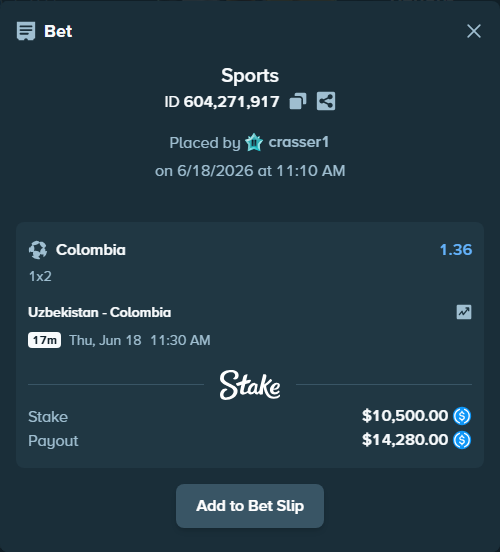 Bet slip: Uzbekistan - Colombia, $10,500.00 stake at 1.36 odds, placed by crasser1