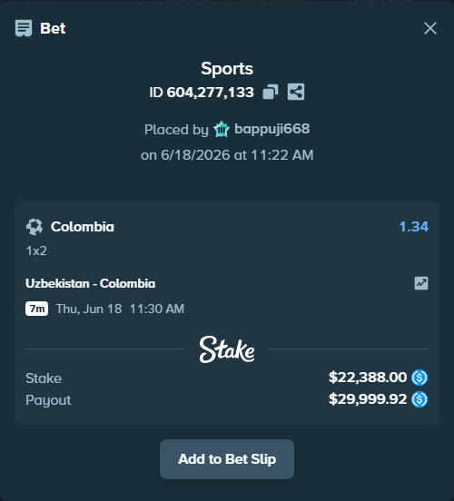 Bet slip: Uzbekistan - Colombia, $22,388.00 stake at 1.34 odds, placed by bappuji668