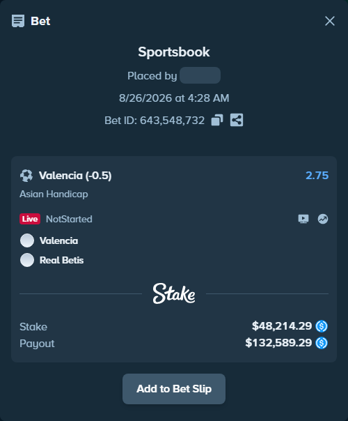 Bet slip: Valencia - Real Betis, $48,214.29 stake at 2.75 odds, placed by Hasse5