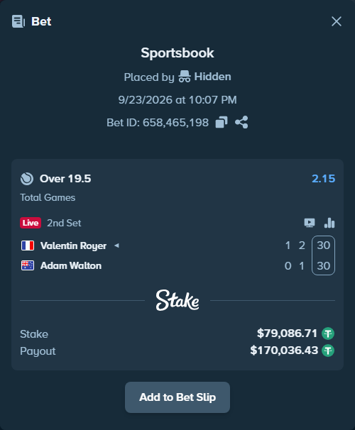 Bet slip: Valentin Royer - Adam Walton, $79,086.71 stake at 2.15 odds, placed by Hidden