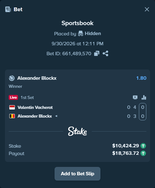 Bet slip: Valentin Vacherot - Alexander Blockx, $10,424.29 stake at 1.80 odds, placed by Hidden