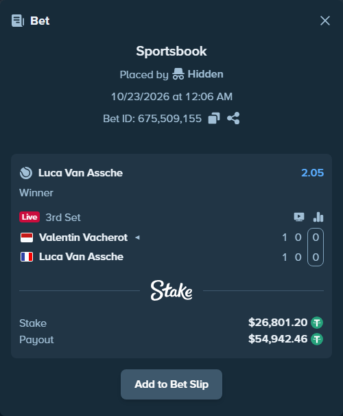 Bet slip: Valentin Vacherot - Luca Van Assche, $26,828.00 stake at 2.05 odds, placed by Hidden