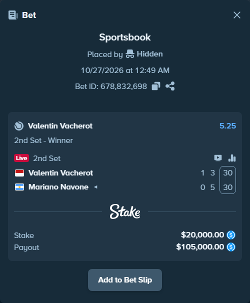 Bet slip: Valentin Vacherot - Mariano Navone, $20,000.00 stake at 5.25 odds, placed by Hidden