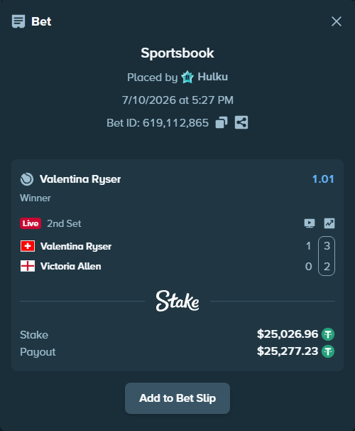 Bet slip: Valentina Ryser - Victoria Allen, $25,051.99 stake at 1.01 odds, placed by Hulku