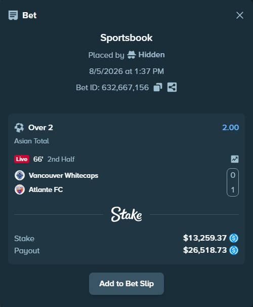 Bet slip: Vancouver Whitecaps - Atlante FC, $13,259.37 stake at 2.00 odds, placed by Hidden