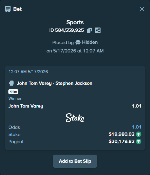 Bet slip: Varey, John Tom - Jackson, Stephen, $20,000.00 stake at 1.01 odds, placed by Hidden