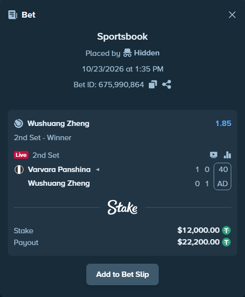 Bet slip: Varvara Panshina - Wushuang Zheng, $12,012.00 stake at 1.85 odds, placed by Hidden