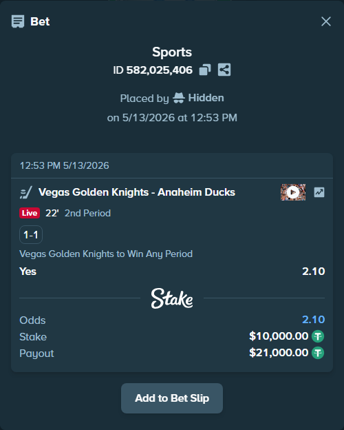 Bet slip: Vegas Golden Knights - Anaheim Ducks, $10,000.00 stake at 2.10 odds, placed by Hidden