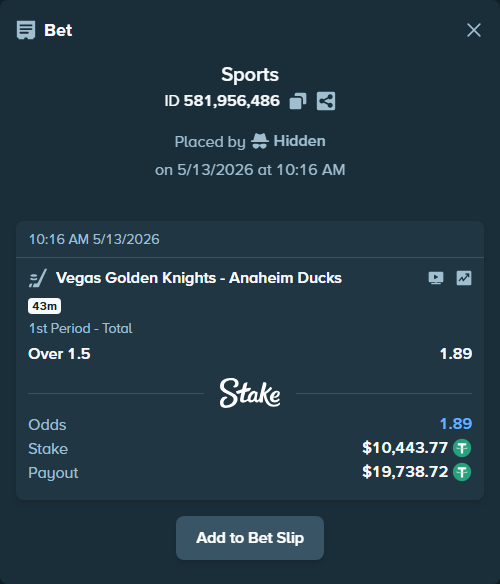 Bet slip: Vegas Golden Knights - Anaheim Ducks, $10,443.77 stake at 1.89 odds, placed by Hidden