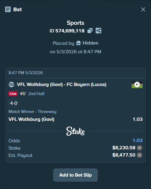 Bet slip: VFL Wolfsburg (Gavi) - FC Bayern (Lucas), $6,821.55 stake at 1.03 odds, placed by Hidden