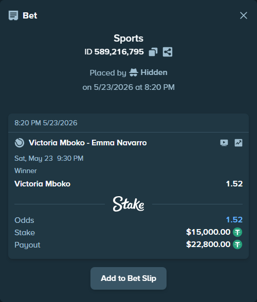 Bet slip: Victoria Mboko - Emma Navarro, $15,015.00 stake at 1.52 odds, placed by Hidden