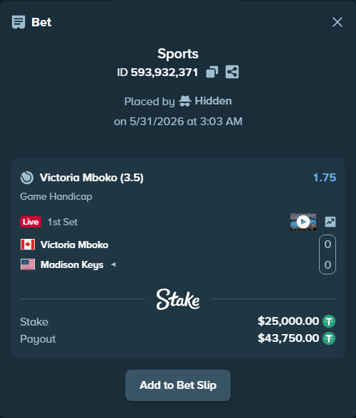 Bet slip: Victoria Mboko - Madison Keys, $25,025.00 stake at 1.75 odds, placed by Hidden