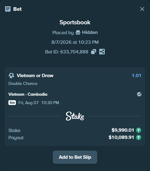 Bet slip: Vietnam - Cambodia, $10,000.00 stake at 1.01 odds, placed by Hidden