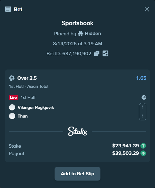 Bet slip: Vikingur Reykjavik - Thun, $23,965.33 stake at 1.65 odds, placed by Hidden