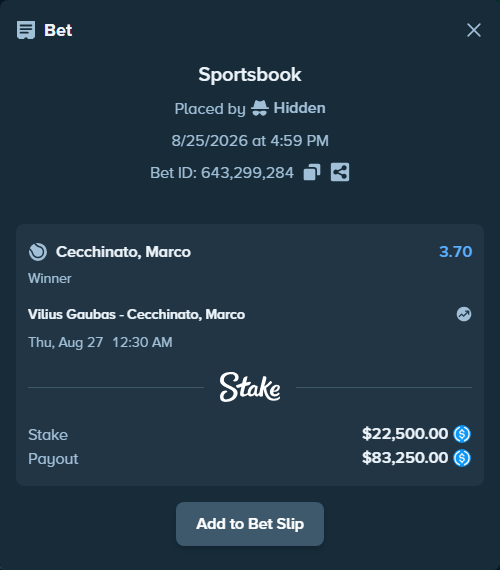 Bet slip: Vilius Gaubas - Cecchinato, Marco, $22,500.00 stake at 3.70 odds, placed by Hidden