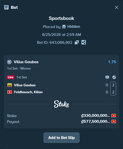 Bet slip: Vilius Gaubas - Feldbausch, Kilian, $13,200.00 stake at 1.75 odds, placed by Hidden