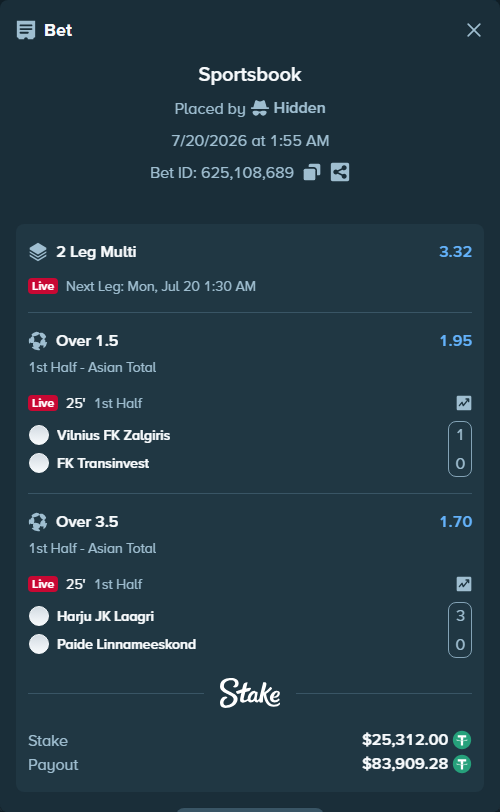 Bet slip: Vilnius FK Zalgiris - FK Transinvest, $25,312.00 stake at 1.95 odds, placed by Hidden