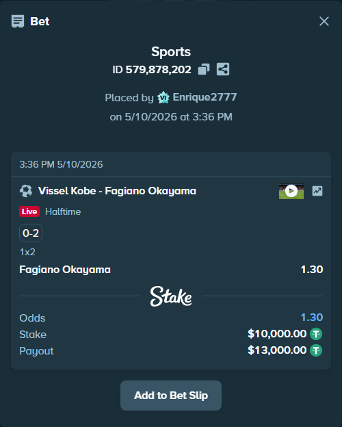 Bet slip: Vissel Kobe - Fagiano Okayama, $10,000.00 stake at 1.30 odds, placed by Enrique2777