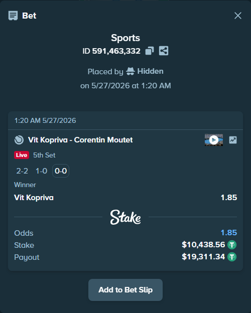 Bet slip: Vit Kopriva - Corentin Moutet, $10,449.00 stake at 1.85 odds, placed by Hidden