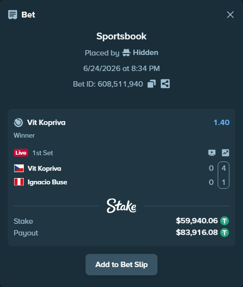 Bet slip: Vit Kopriva - Ignacio Buse, $60,000.00 stake at 1.40 odds, placed by Hidden