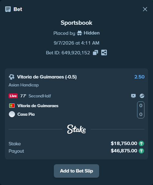 Bet slip: Vitoria Guimaraes - Casa Pia, $18,748.13 stake at 2.50 odds, placed by Hidden
