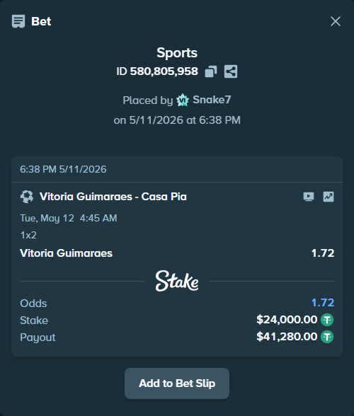 Bet slip: Vitoria Guimaraes - Casa Pia, $24,000.00 stake at 1.72 odds, placed by Snake7