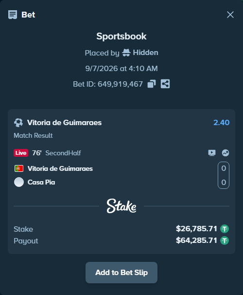 Bet slip: Vitoria Guimaraes - Casa Pia, $26,783.04 stake at 2.40 odds, placed by Hidden