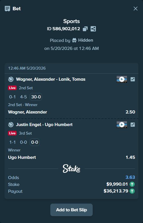 Bet slip: Wagner, Alexander - Lanik, Tomas, $10,000.00 stake at 2.50 odds, placed by Hidden