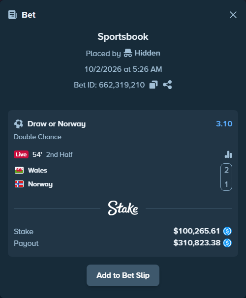 Bet slip: Wales - Norway, $100,265.61 stake at 3.10 odds, placed by Hidden