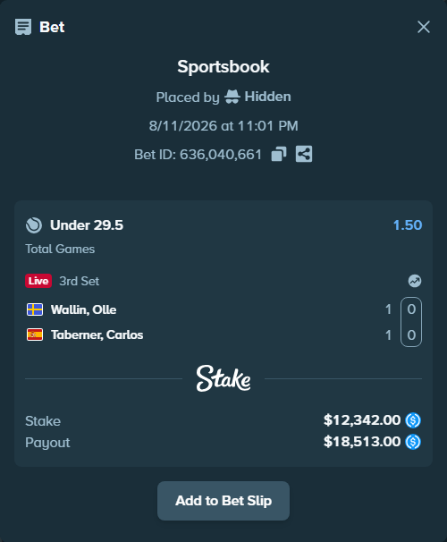 Bet slip: Wallin, Olle - Taberner, Carlos, $12,342.00 stake at 1.50 odds, placed by Hidden