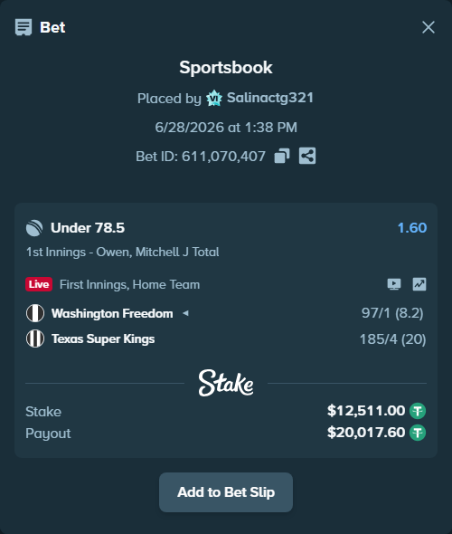 Bet slip: Washington Freedom - Texas Super Kings, $12,523.51 stake at 1.60 odds, placed by Salinactg321