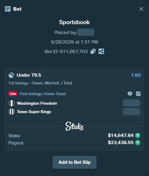 Bet slip: Washington Freedom - Texas Super Kings, $14,662.49 stake at 1.60 odds, placed by Salinactg321