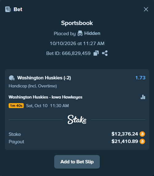 Bet slip: Washington Huskies - Iowa Hawkeyes, $12,413.40 stake at 1.73 odds, placed by Hidden