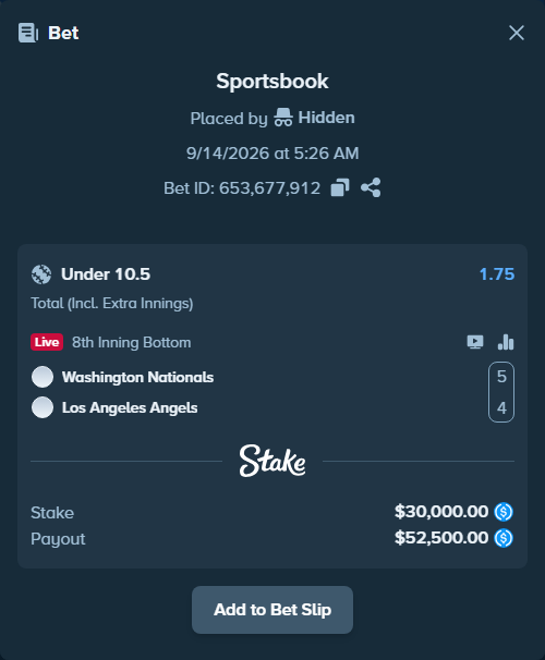 Bet slip: Washington Nationals - Los Angeles Angels, $30,000.00 stake at 1.75 odds, placed by Hidden