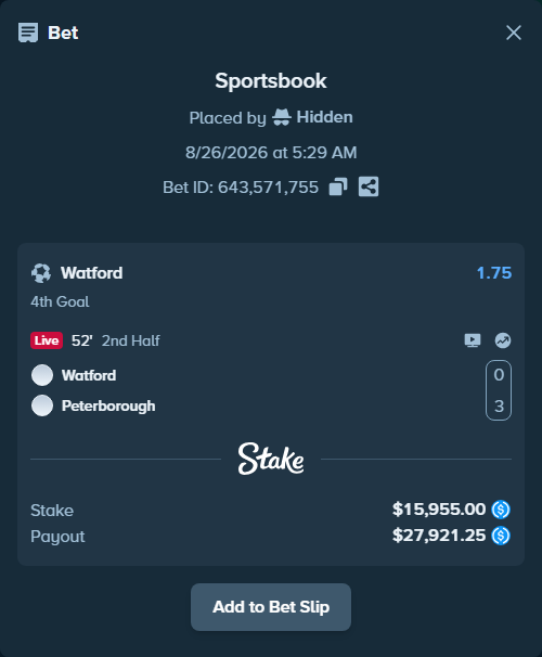 Bet slip: Watford - Peterborough, $15,955.00 stake at 1.75 odds, placed by Hidden