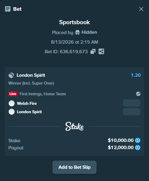 Bet slip: Welsh Fire - London Spirit, $10,000.00 stake at 1.20 odds, placed by Hidden