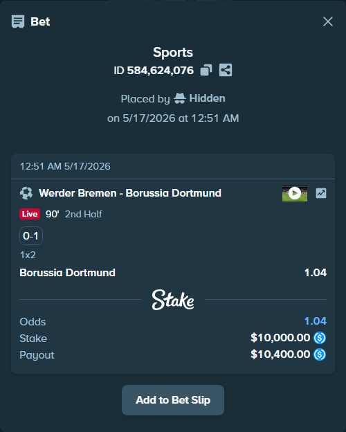 Bet slip: Werder Bremen - Borussia Dortmund, $10,000.00 stake at 1.04 odds, placed by Hidden
