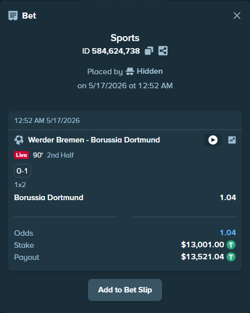 Bet slip: Werder Bremen - Borussia Dortmund, $13,014.00 stake at 1.04 odds, placed by petterblom