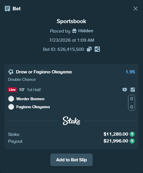 Bet slip: Werder Bremen - Fagiano Okayama, $11,291.28 stake at 1.95 odds, placed by Hidden